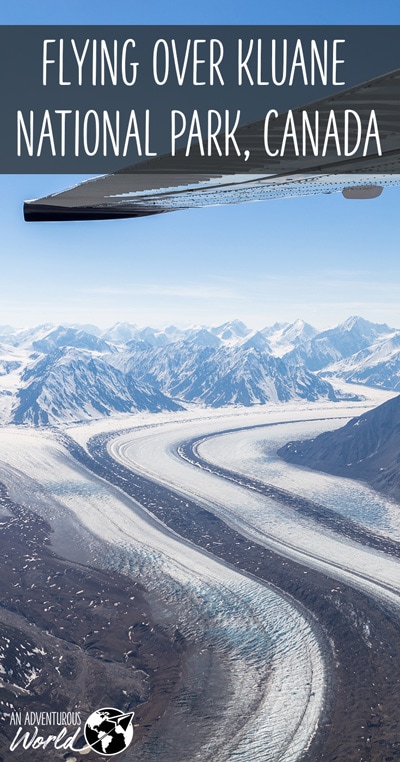 Flying over Kluane National Park, Canada