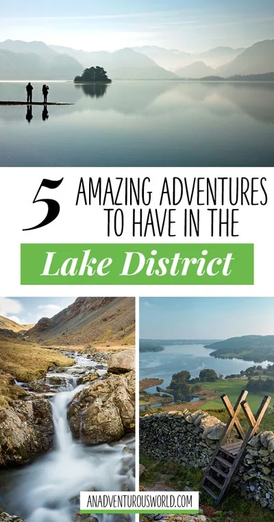 From going on a 'death walk' over a valley to some of the best hiking in the UK, here are some amazing adventures you've just got to have in the Lake District.