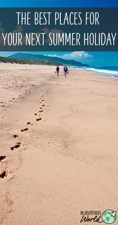 Next summer holiday destination 