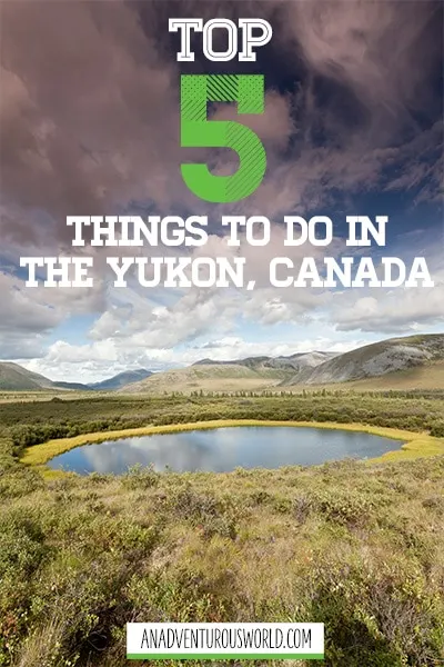 Most beautiful places in the Yukon