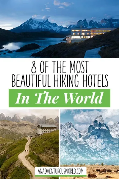 best hiking hotels