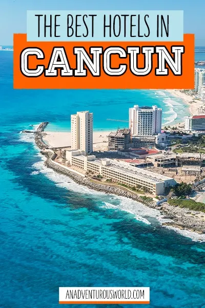 best hotels in cancun