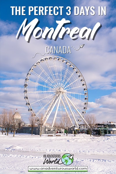 3 Days in Montreal: What to see & do in Montreal