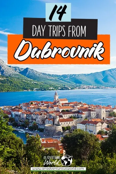 The 14 BEST Day Trips from Dubrovnik, Croatia