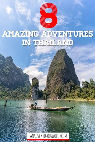 8 Adventures in Thailand You Need To Do