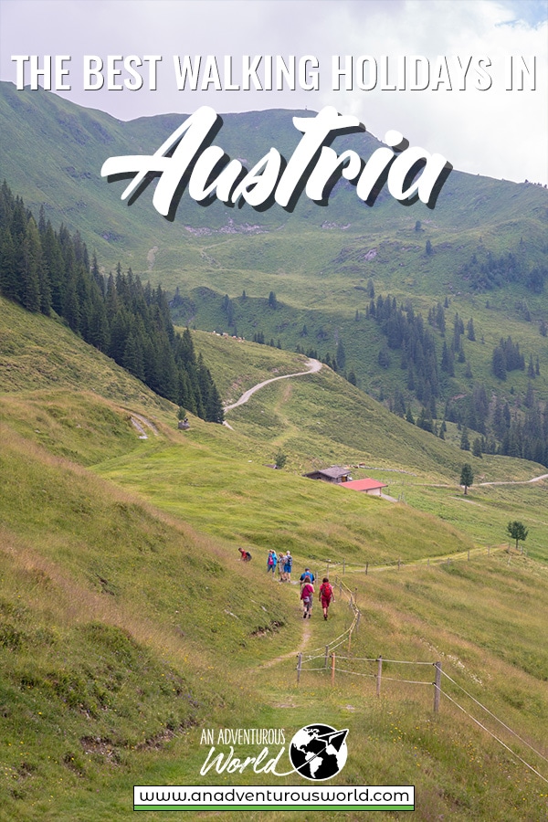 The Best Walking Holidays in Austria (2024 Guide)