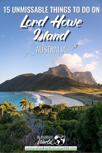 15 Unmissable Things to do on Lord Howe Island, Australia