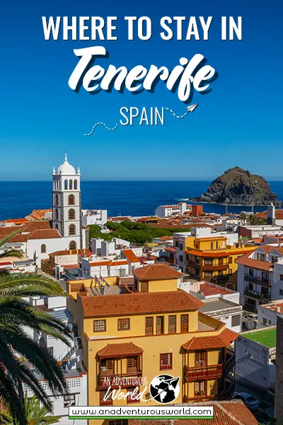 Where to stay in Tenerife, Spain