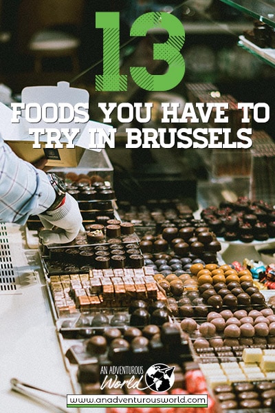 What to Eat in Brussels, Belgium (2020 Food Guide)