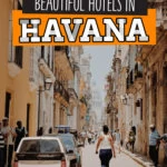 Where To Stay in Havana, Cuba