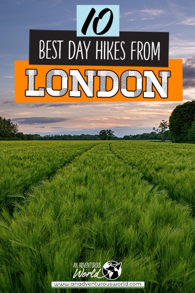 Hiking Near London: The 10 BEST Day Hikes From London