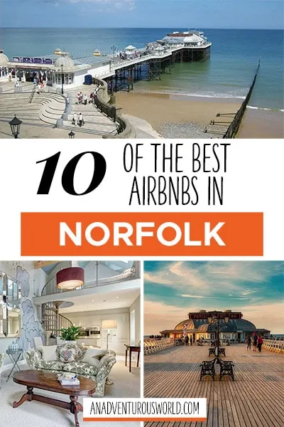 The BEST Norfolk Coastal Cottages for a UK Staycation