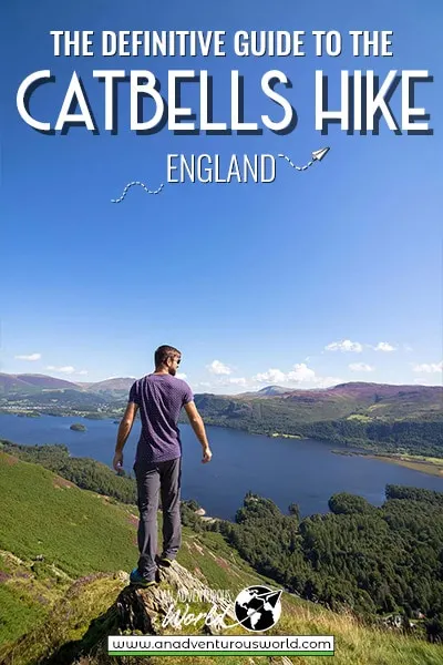 The Definitive Guide to the Catbells Walk, Lake District