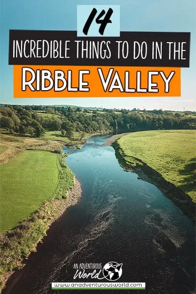 14 Incredible Things to do in the Ribble Valley, England