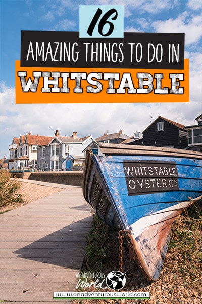 16 Amazing Things to do in Whitstable, England