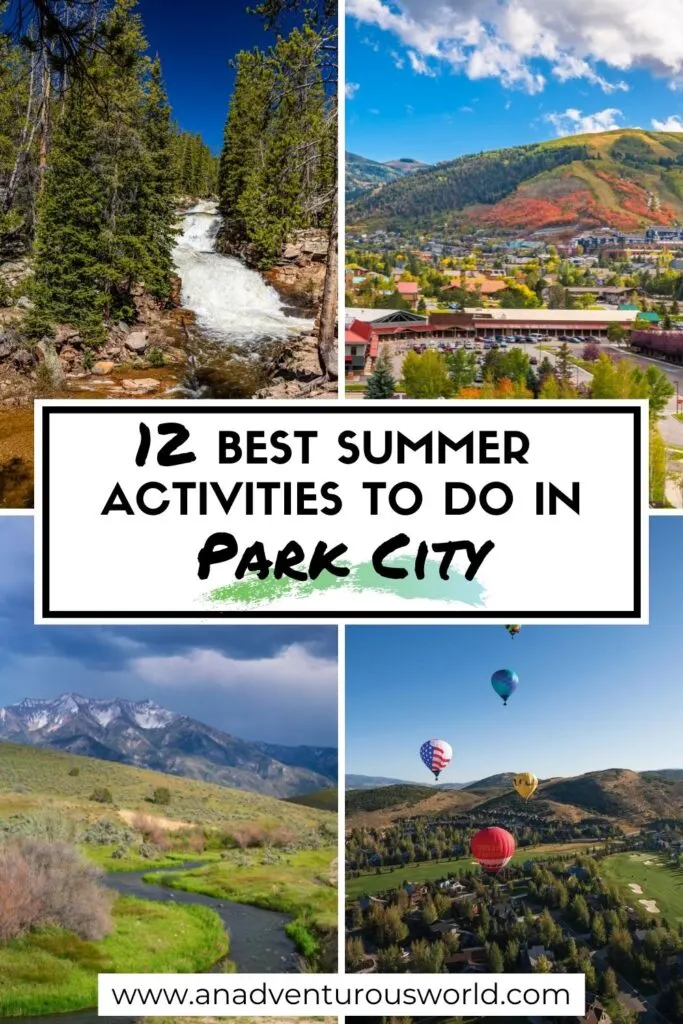 12+ BEST Things to do in Park City in Summer