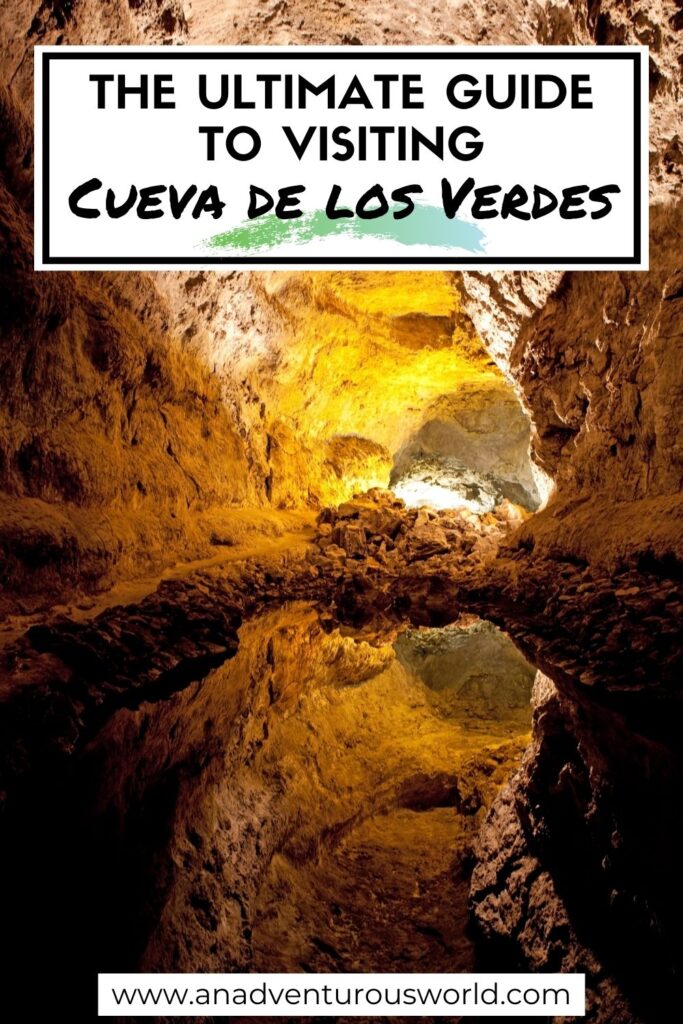 The Ultimate Guide to Cueva de los Verdes, Lanzarote