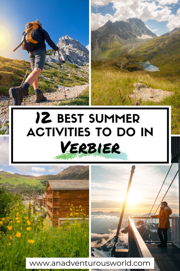 12+ BEST Things to do in Verbier in Summer