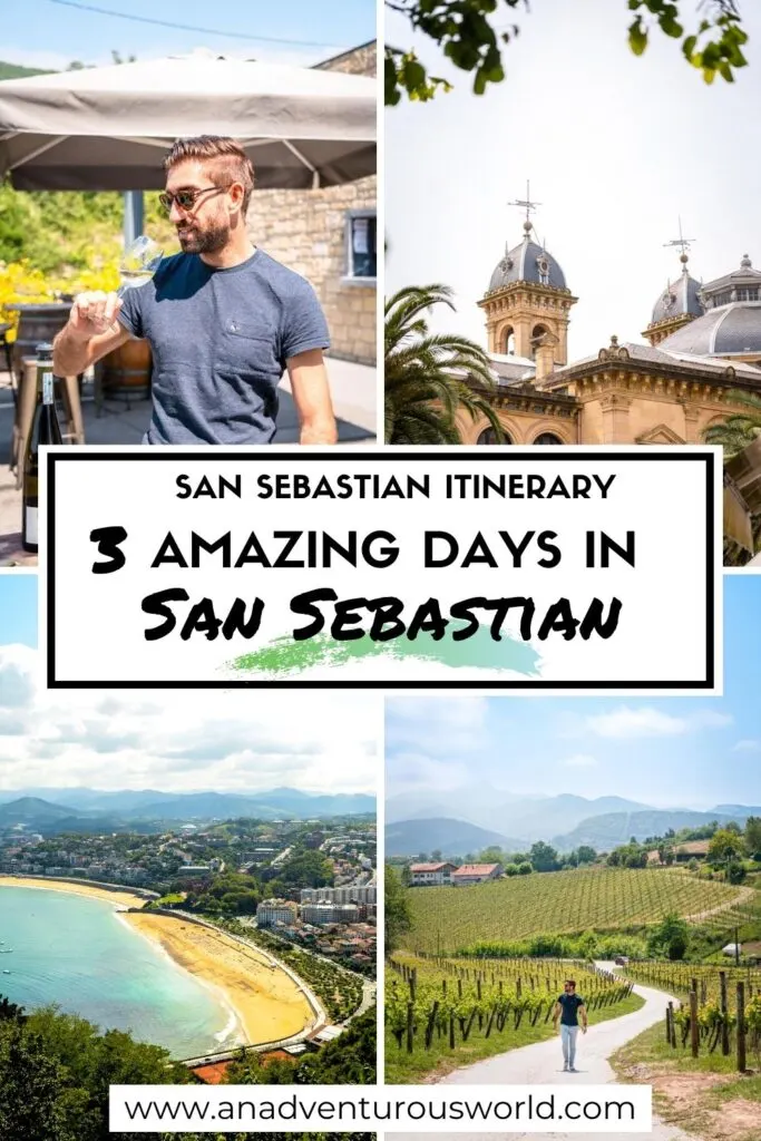 3 Days in San Sebastian: The Perfect Weekend in San Sebastian