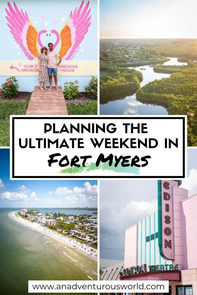 The Ultimate Weekend in Fort Myers, Florida