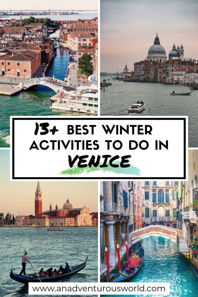 13+ BEST Things to Do in Venice in Winter
