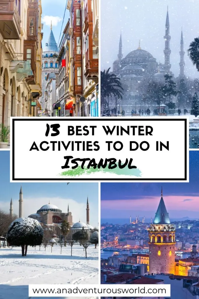 13 BEST Things to do in Istanbul in Winter