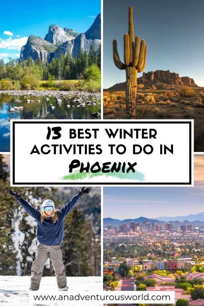 13 BEST Things to do in Phoenix in Winter