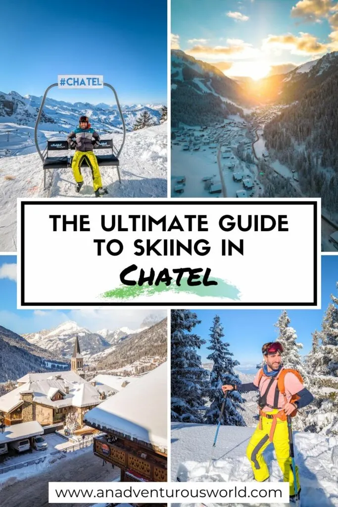 The Ultimate Guide to Skiing in Chatel, France