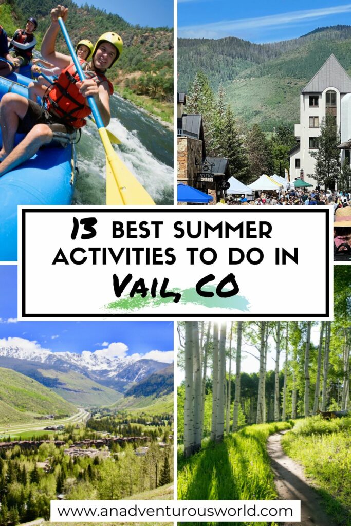 13 BEST Things to do in Vail in Summer