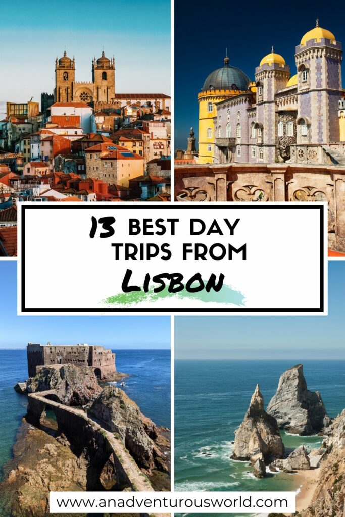 13 BEST Day Trips from Lisbon, Portugal
