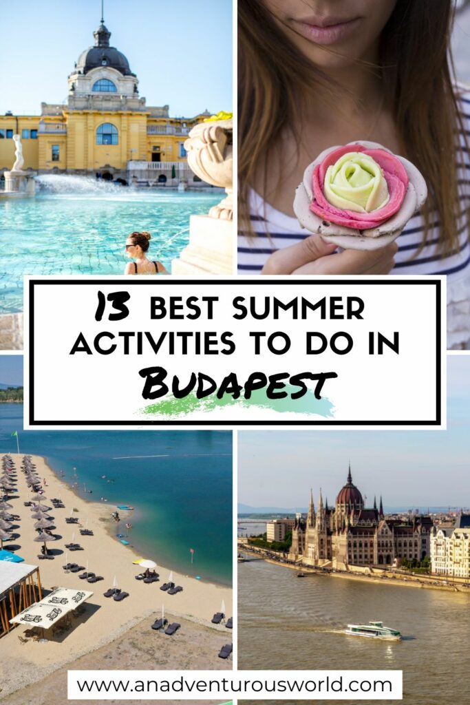 13 BEST Things to do in Budapest in Summer