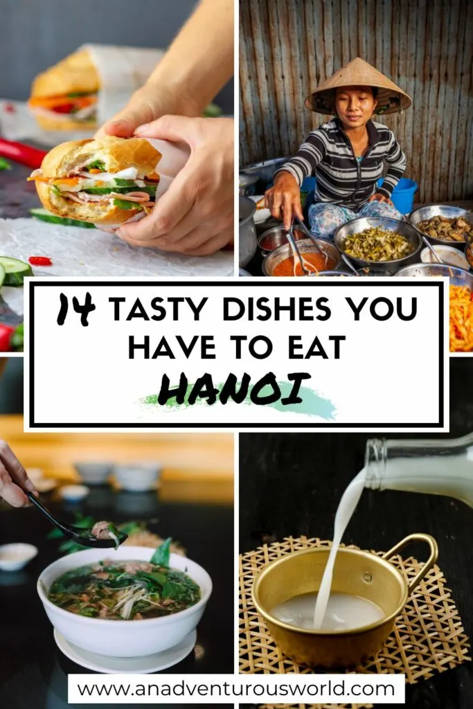 Hanoi Food: 14 BEST Foods To Eat In Hanoi