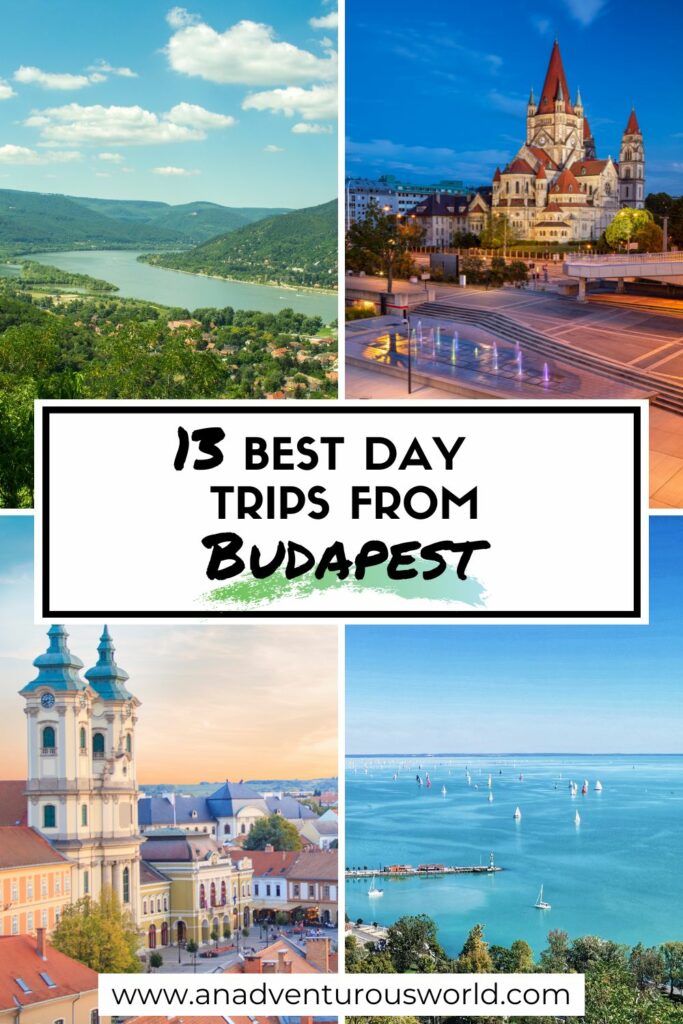 13 BEST Day Trips from Budapest, Hungary