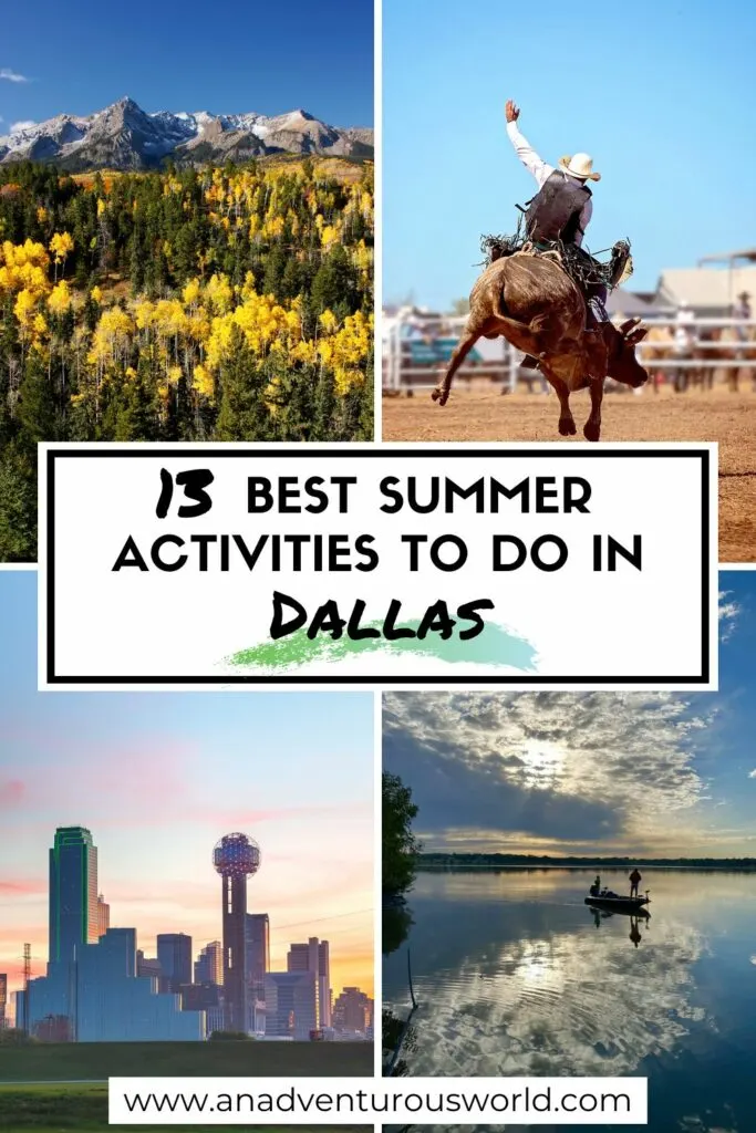 13 BEST Things to do in Dallas in Summer