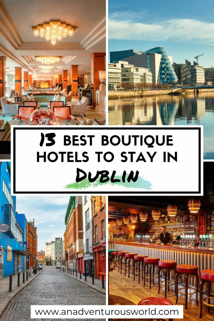 13 Coolest Hotels in Dublin, Ireland
