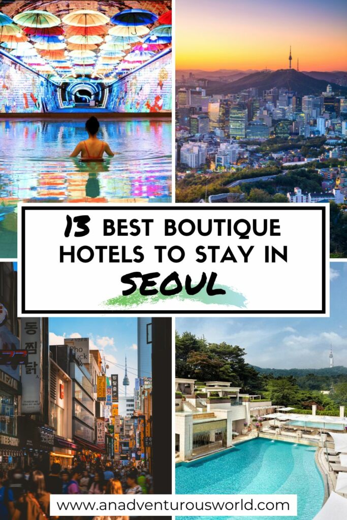 13 Coolest Hotels in Seoul, South Korea