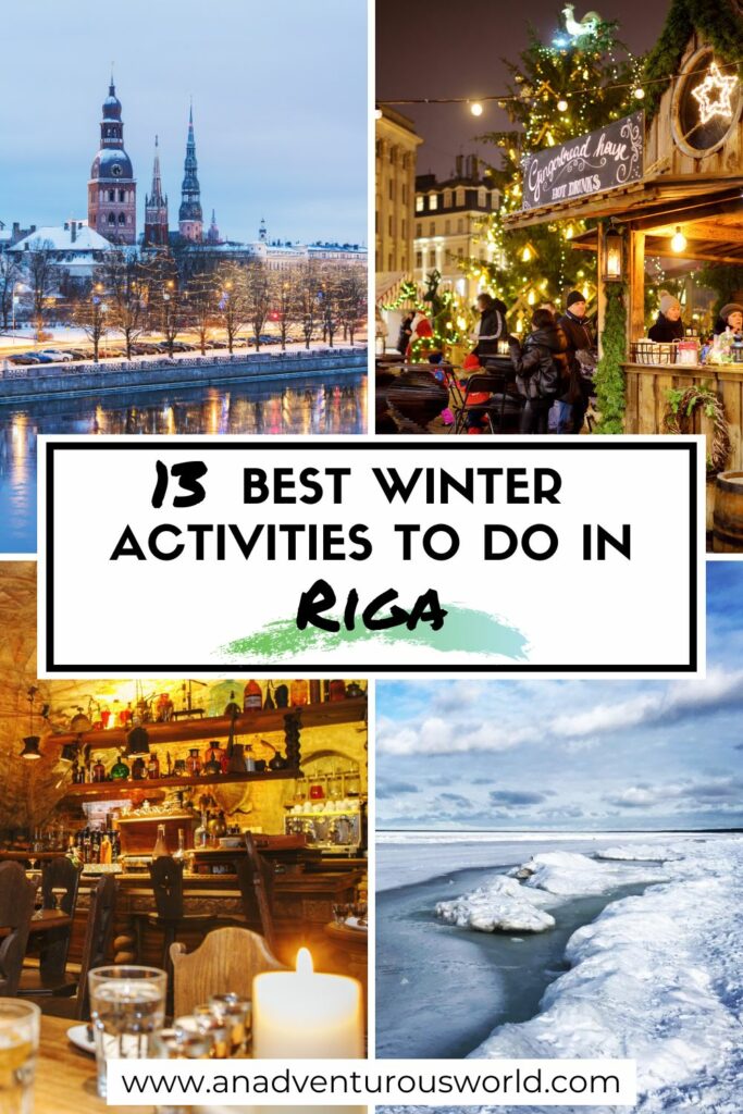 13 BEST Things to do in Riga in Winter