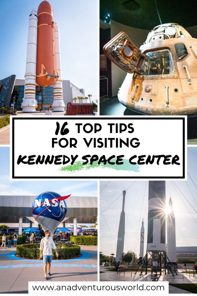 16 Kennedy Space Center Tips for Your First Visit